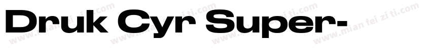 Druk Cyr Super字体转换